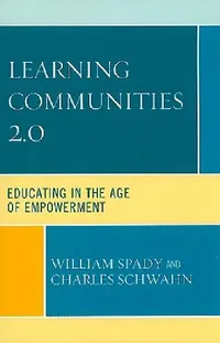 Buy Learning Communities 2.0 (English, William G. Spady | Charles J. Schwahn) — BookShops.in