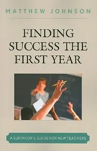 Buy Finding Success the First Year (English, Matthew Johnson) — BookShops.in