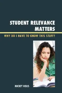 Buy Student Relevance Matters (English, Mickey Kolis) — BookShops.in