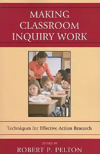 Buy Making Classroom Inquiry Work (English, Ellen Ballock | Sean F. Biancaniello | Stefan L. Biancaniello) — BookShops.in