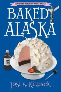 Buy Baked Alaska (English, Josi S. Kilpack) — BookShops.in