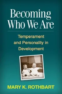 Buy Becoming Who We Are (English, Mary K. Rothbart) — BookShops.in