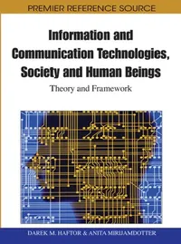 Buy Information and Communication Technologies, Society and Human Beings (English, Darek Haftor | Anita Mirijamdotter) — BookShops.in