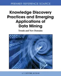 Buy Knowledge Discovery Practices and Emerging Applications of Data Mining (English, A. V. Senthil Kumar) — BookShops.in