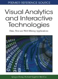 Buy Visual Analytics and Interactive Technologies (English, Qingyu Zhang | Richard S. Segall | Mei Cao) — BookShops.in