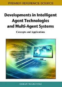 Buy Developments in Intelligent Agent Technologies and Multi-Agent Systems (English, Goran Trajkovski) — BookShops.in