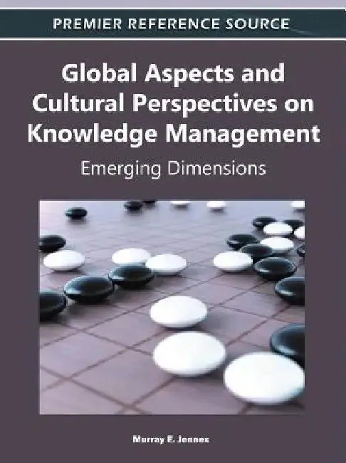 Global Aspects and Cultural Perspectives on Knowledge Management (English, Murray E. Jennex)