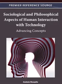 Buy Sociological and Philosophical Aspects of Human Interaction with Technology (English, Anabela Mesquita) — BookShops.in