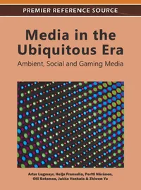Buy Media in the Ubiquitous Era (English, Artur Lugmayr | Helja Franssila | Pertti Näränen) — BookShops.in