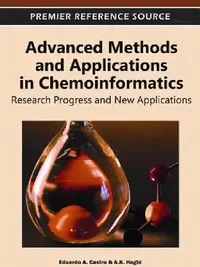 Buy Advanced Methods and Applications in Chemoinformatics (English, Eduardo a. Castro | A. K. Haghi) — BookShops.in