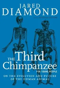 Buy The Third Chimpanzee for Young People (English, Jared Diamond | Rebecca Stefoff) — BookShops.in