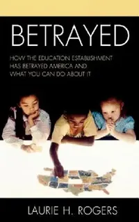 Buy Betrayed (English, Laurie H. Rogers) — BookShops.in