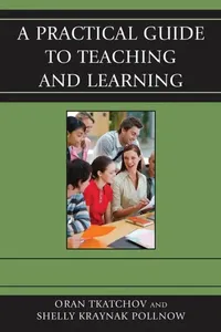 Buy A Practical Guide to Teaching and Learning (English, Oran Tkatchov | Michele Pollnow) — BookShops.in