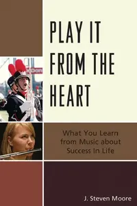 Buy Play It from the Heart (English, J. Steven Moore) — BookShops.in