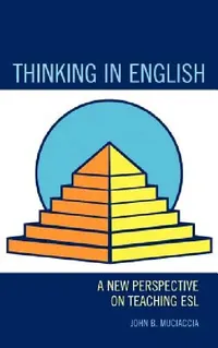 Buy Thinking in English (English, John B. Muciaccia) — BookShops.in