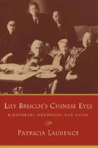 Buy Lily Briscoe's Chinese Eyes (English, Patricia Laurence) — BookShops.in