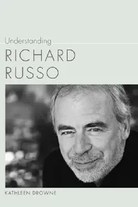 Buy Understanding Richard Russo (English, Kathleen Drowne) — BookShops.in