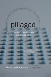 Buy Pillaged (English, Ronald William Maris | David Healy) — BookShops.in