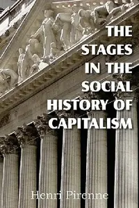 Buy The Stages in the Social History of Capitalism (English, Henri Pirenne) — BookShops.in