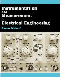 Buy Instrumentation and Measurement in Electrical Engineering (English, Roman Malaric) — BookShops.in