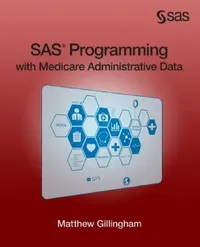 Buy SAS Programming with Medicare Administrative Data (English, Matthew Gillingham) — BookShops.in