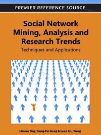 Buy Social Network Mining, Analysis, and Research Trends (English, I-Hsien Ting | Tzung-Pei Hong | Leon Shyue-Liang Wang) — BookShops.in