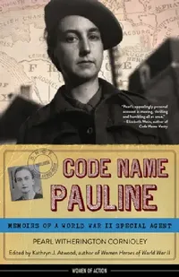 Buy Code Name Pauline (English, Pearl Witherington Cornioley) — BookShops.in