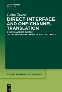 Buy Direct Interface and One-Channel Translation (English, Tobias Scheer) — BookShops.in