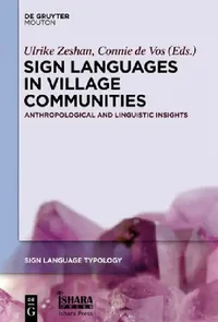 Buy Sign Languages in Village Communities (English, Ulrike Zeshan | Connie De Vos) — BookShops.in