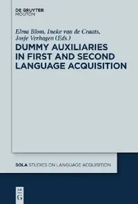 Buy Dummy Auxiliaries in First and Second Language Acquisition (English, Elma Blom | Ineke Van De Craats | Josje Verhagen) — BookShops.in