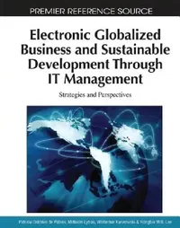 Buy Electronic Globalized Business and Sustainable Development Through IT Management (English, Patricia Ordóñez de Pablos | Miltiadis Lytras | Waldemar Karwowski) — BookShops.in