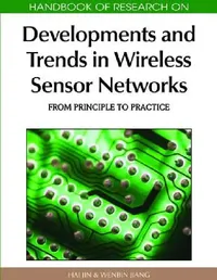 Buy Handbook of Research on Developments and Trends in Wireless Sensor Networks (English, Hai Jin | Wenbin Jiang) — BookShops.in
