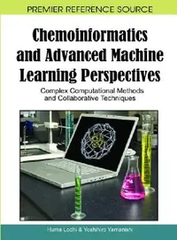 Buy Chemoinformatics and Advanced Machine Learning Perspectives (English, Huma Lodhi | Yoshihiro Yamanishi) — BookShops.in