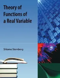Buy Theory of Functions of a Real Variable (English, Shlomo Sternberg) — BookShops.in