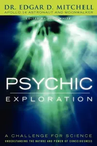 Buy Psychic Exploration (English, Edgar D. Mitchell | John White | Marilyn Schlitz) — BookShops.in
