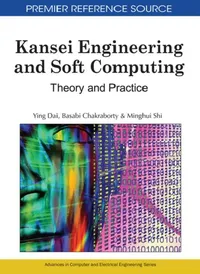 Buy Kansei Engineering and Soft Computing (English, Ying Dai | Basabi Chakraborty | Minghui Shi) — BookShops.in