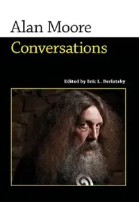 Buy Alan Moore (English, Alan Moore | Eric L. Berlatsky) — BookShops.in
