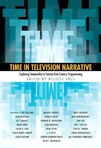 Buy Time in Television Narrative (English, Melissa Ames) — BookShops.in