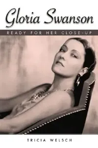 Buy Gloria Swanson (English, Tricia Welsch) — BookShops.in