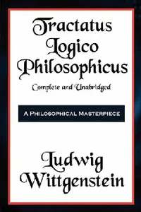 Buy Tractatus Logico-Philosophicus Complete and Unabridged (English, Ludwig Wittgenstein | Bertrand Russell) — BookShops.in