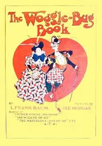 Buy The Woggle-Bug Book (English, L. L. Frank Baum | Ike Morgan) — BookShops.in