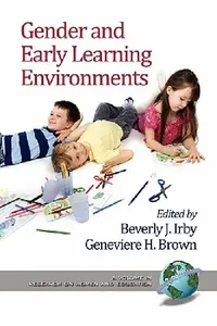 Buy Gender and Early Learning Environments (English, Beverly J. Irby | Genevieve H. Brown) — BookShops.in