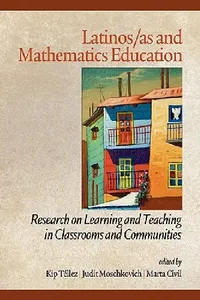 Buy Latinos/As and Mathematics Education (English, Kip Téllez | Judit Moschkovich | Marta Civil) — BookShops.in
