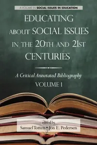Buy Educating about Social Issues in the 20th and 21st Centuries (English, Samuel Totten | Jon E. Pedersen) — BookShops.in