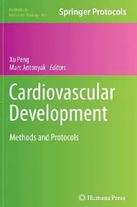 Buy Cardiovascular Development (English, Xu Peng | Marc Antonyak) — BookShops.in