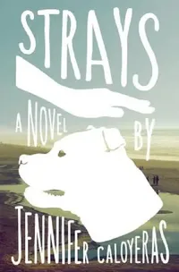 Buy Strays (English, Jennifer Caloyeras) — BookShops.in
