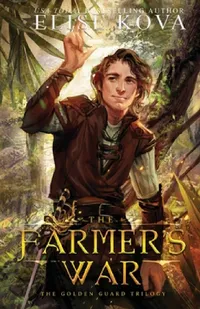 Buy The Farmer's War (English, Elise Kova) — BookShops.in