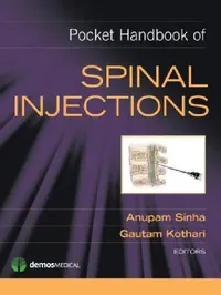 Buy Pocket Handbook of Spinal Injections (English, Anupam Sinha | Gautam Kothari) — BookShops.in