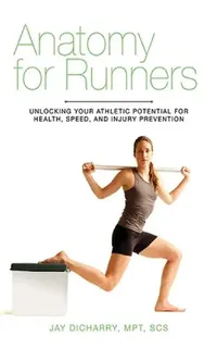 Buy Anatomy for Runners (English, Jay Dicharry) — BookShops.in