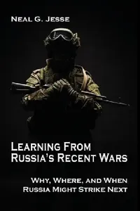 Buy Learning From Russia's Recent Wars (English, Neal G. Jesse) — BookShops.in